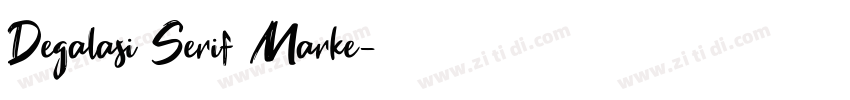Degalasi Serif Marke字体转换